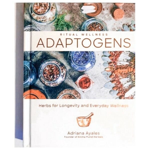 The Clean Beauty Edit  Adaptogens - Herbs For Longevity Book